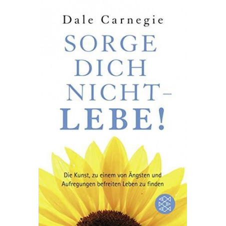 Sorge dich nicht - lebe | Buch | FISCHER Taschenbuch