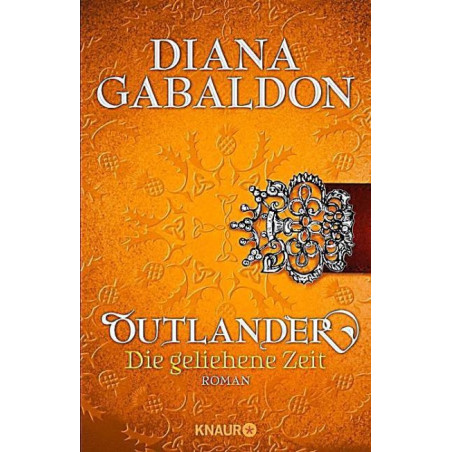 Outlander - Die geliehene Zeit Diana Gabaldon
