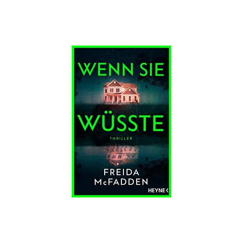 Wenn sie wüsste Freida McFadden