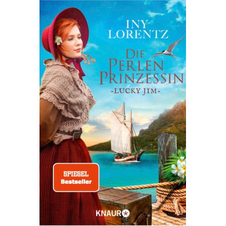 Die Perlenprinzessin. Lucky Jim Iny Lorentz