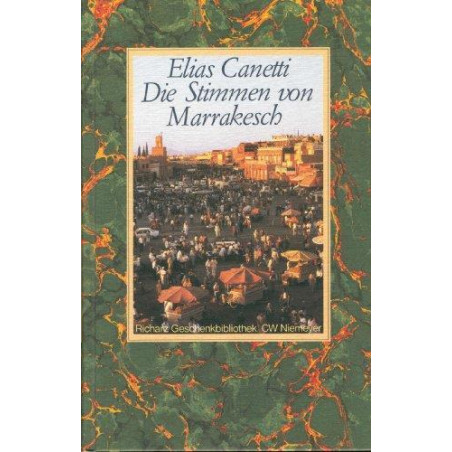 Die Stimmen von Marrakesch: Aufzeichnungen nach einer Reise (Rich | Buch | Aufze
