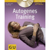 Autogenes Training (mit CD) Dr. M. Delia Grasberger
