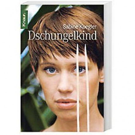 Dschungelkind Sabine Kuegler