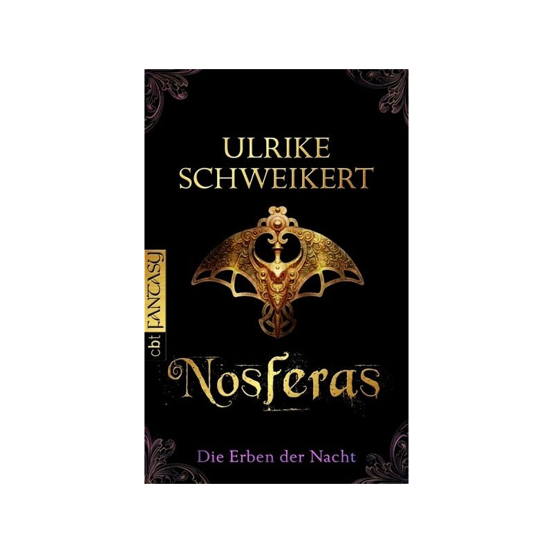 Die Erben der Nacht - Nosferas Ulrike Schweikert