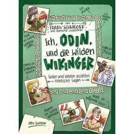 Ich Odin und die wilden Wikinger: Götter und Helden erzählen nordische Sagen F