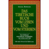 Das Tibetische Buch vom Leben und Sterben. bSod-Rgyal