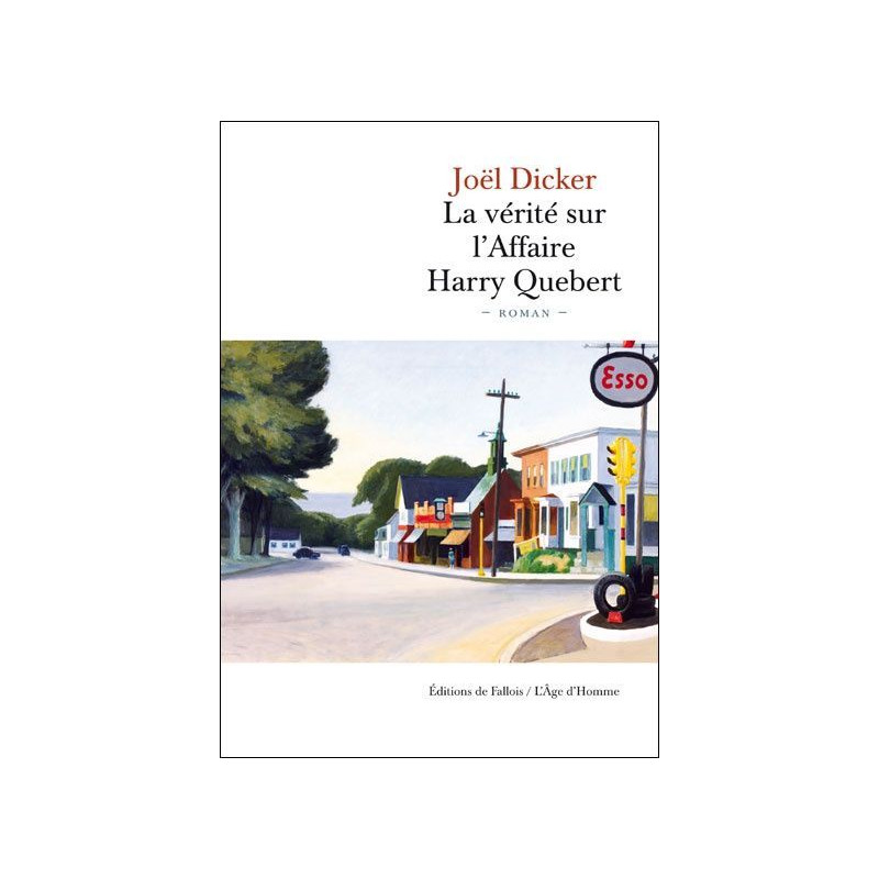 La verite sur l'affaire Harry Quebert Joel Dicker