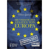 Die Vereinigten Staaten von Europa: Geheimdokumente enthüllen: Die dunklen Pläne