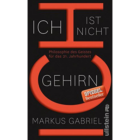 Ich ist nicht Gehirn Markus Gabriel