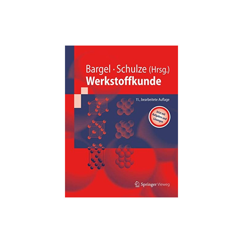 Werkstoffkunde (Springer-Lehrbuch) (German Edition) Hans-jurgen Bargel