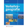 Verkehrsgeografie: Lehr-/Fachbuch Claus-Peter Woitschützke