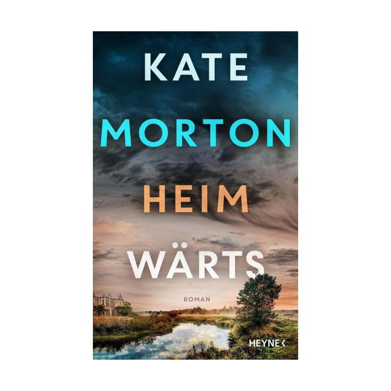 Heimwärts: Roman Kate Morton
