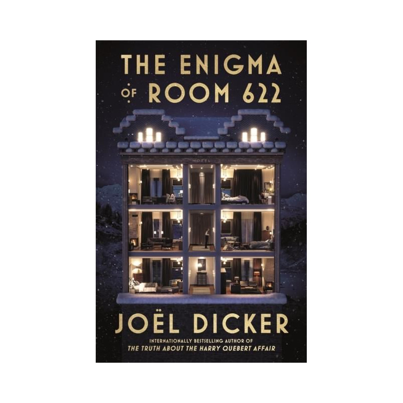 THE ENIGMA OF ROOM 622 Joe¨l Dicker