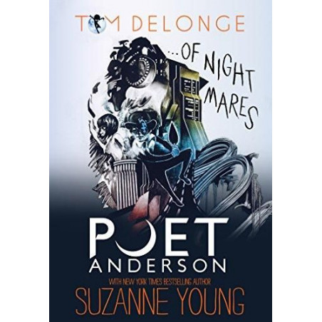 Poet Anderson ...Of Nightmares (1) Tom DeLonge