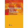 Kostenreduktion in der Produktion: Praxisleitfaden für die Qualitätskostenanalys