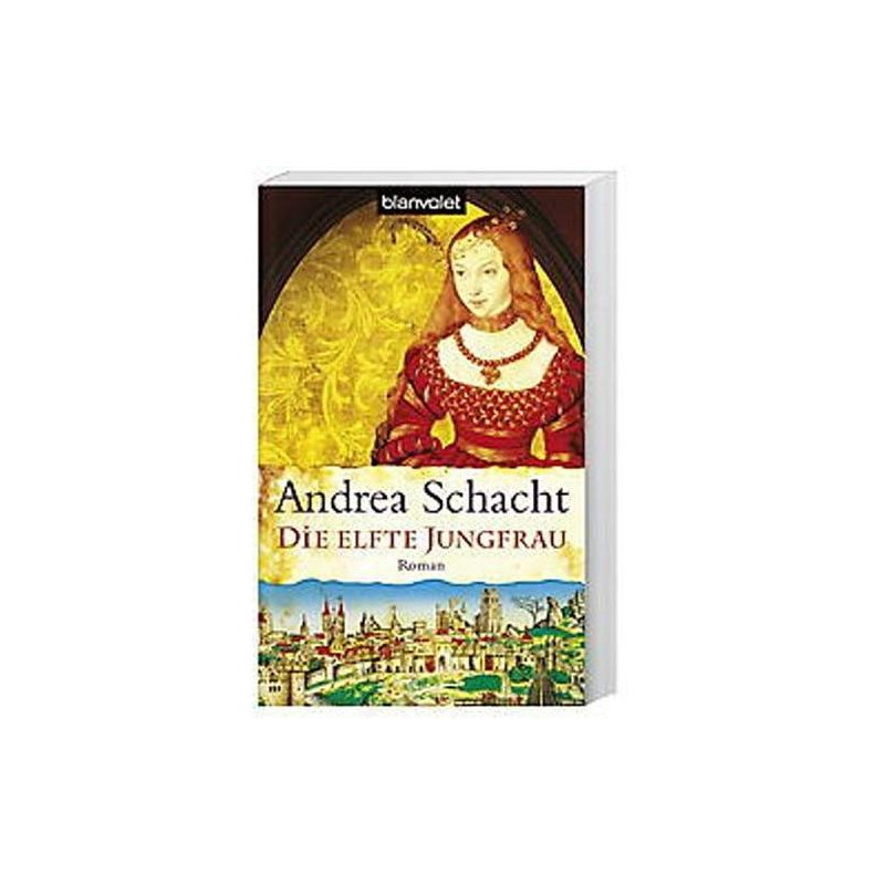 Die elfte Jungfrau (German Edition) Andrea Schacht