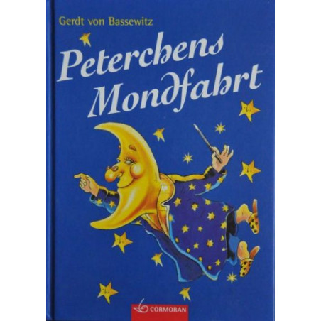 Peterchens Mondfahrt. Ein Märchen. Gerdt von Bassewitz