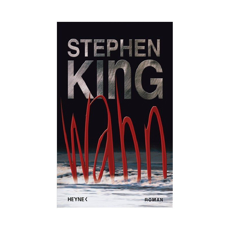 Wahn Stephen King Wulf Bergner