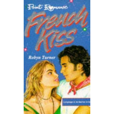 French Kiss (Point Romance) Robyn Turner