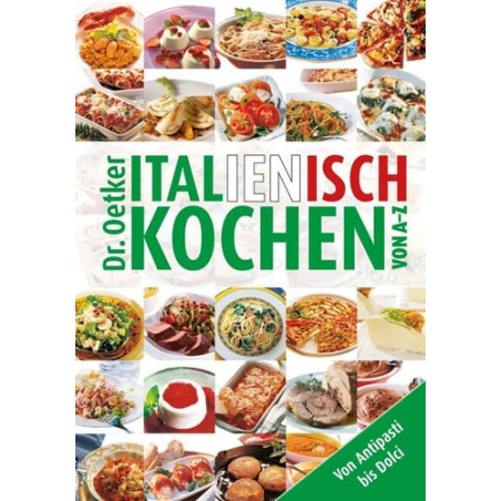 Italienisch kochen von A-Z Carola Reich