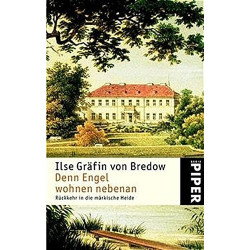 Denn Engel wohnen nebenan Ilse Gräfin von Bredow