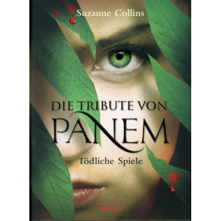 Die Tribute von Panem 1. Tödliche Spiele Suzanne Collins