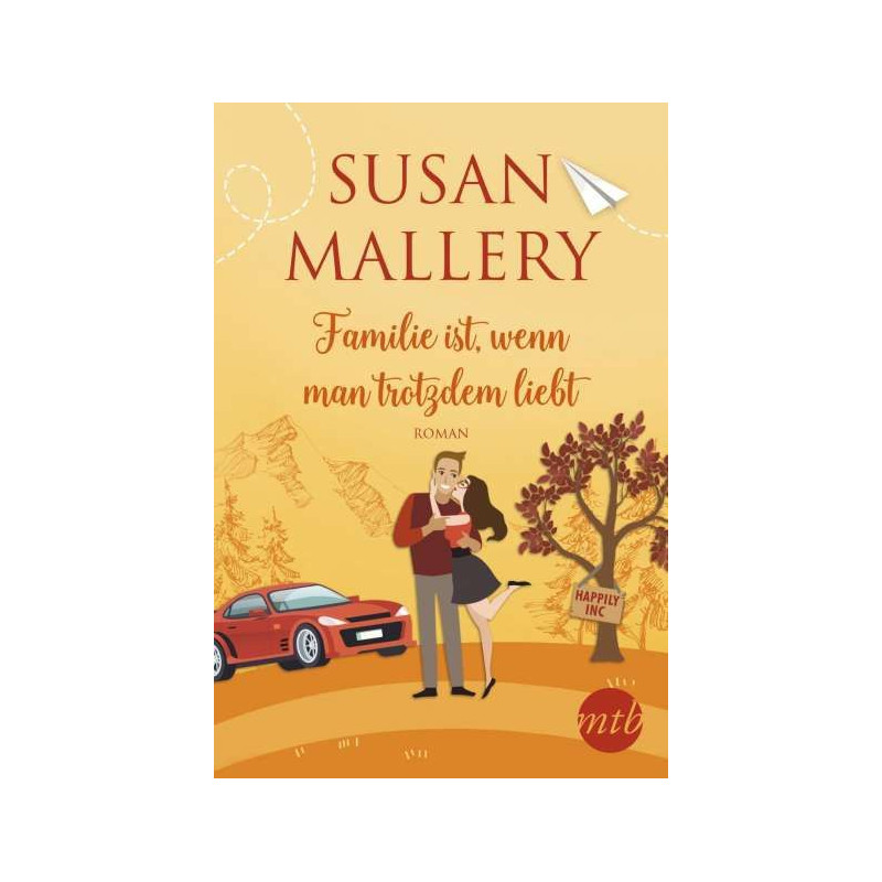 Familie ist wenn man trotzdem liebt Susan Mallery