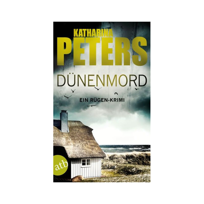 Dünenmord: Ein Rügen-Krimi Katharina Peters