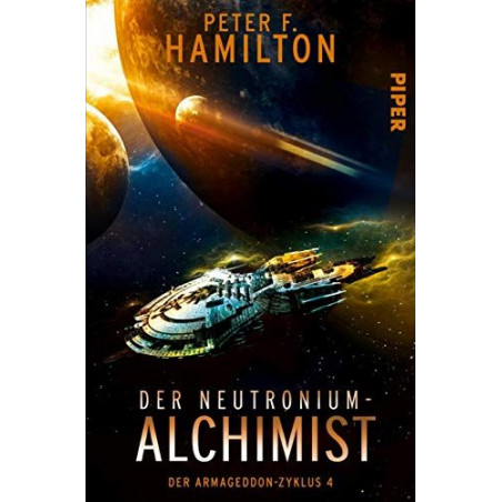 Der Armageddon- Zyklus 04. Der Neutronium Alchimist. Peter F. Hamilton