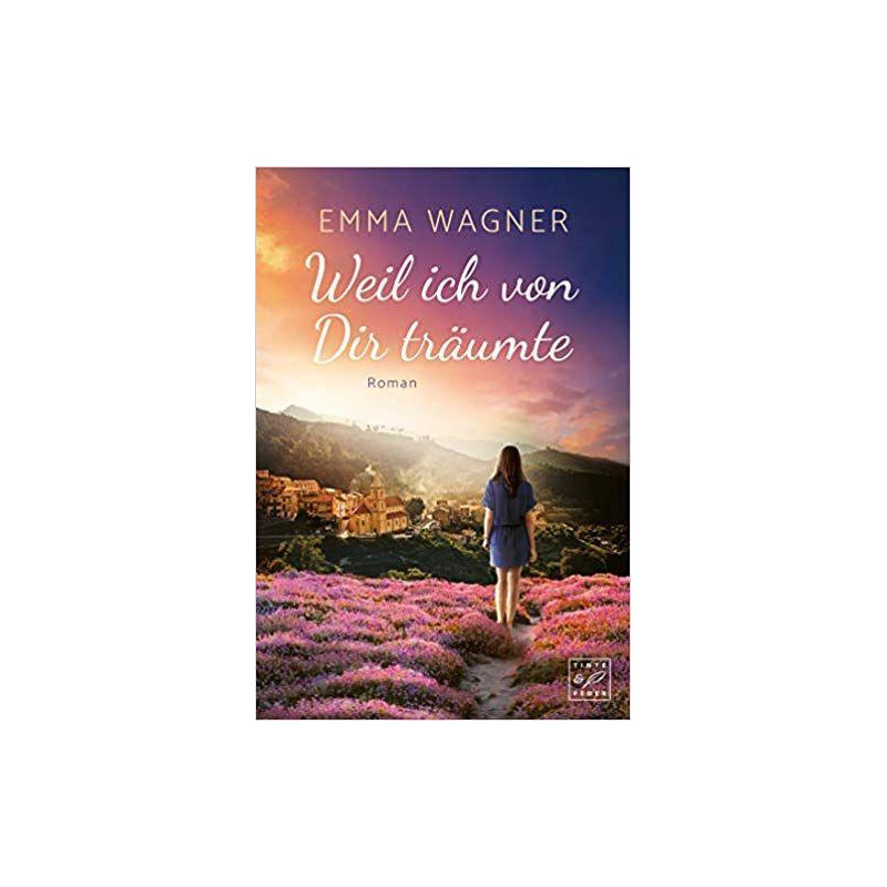 Weil ich von Dir träumte (Inselträume) (German Edition) Emma Wagner