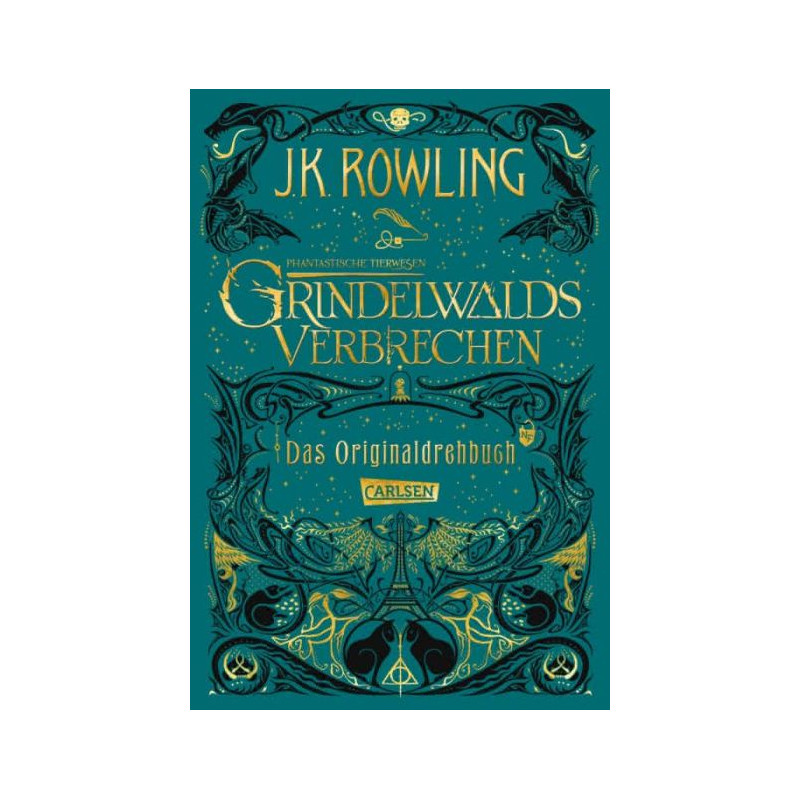 Phantastische Tierwesen: Grindelwalds Verbrechen (Das Originaldrehbuch) J.K. Row Phantastische Tierwesen: Grindelwalds Verbrechen (Das Originaldrehbuch) J.K. Row