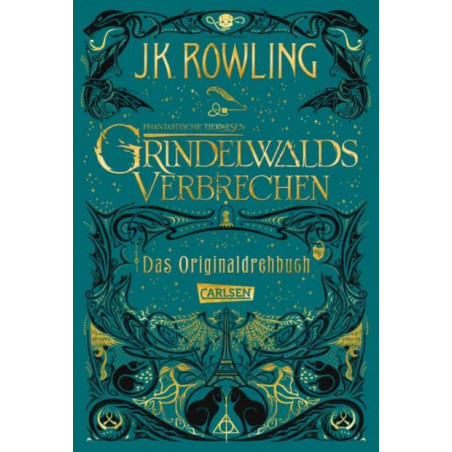 Phantastische Tierwesen: Grindelwalds Verbrechen (Das Originaldrehbuch) J.K. Row