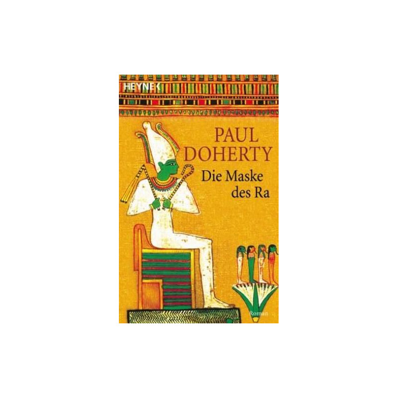 Die Maske des Ra. Paul C. Doherty
