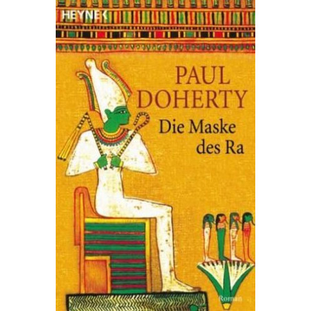 Die Maske des Ra. Paul C. Doherty