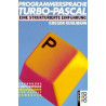 Programmiersprache TURBO- PASCAL. Eine strukturierte Einführung. Gregor Kuhlmann