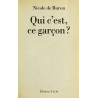 Qui C'est Ce Garcon? (LITTeRATURE FRANaAISE) Nicole de Buron