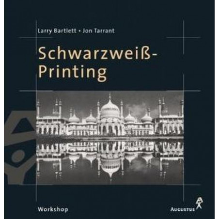 Workshop Schwarzweiß- Printing. Larry Bartlett Jon Tarrant