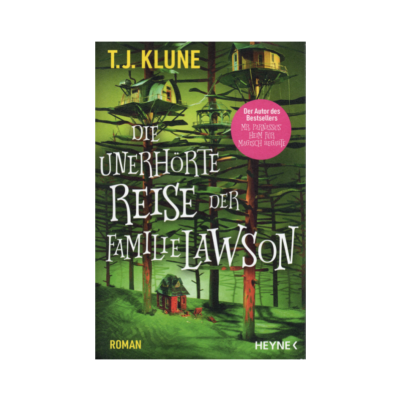 Die unerhörte Reise der Familie Lawson T.J. Klune