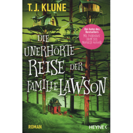 Die unerhörte Reise der Familie Lawson T.J. Klune