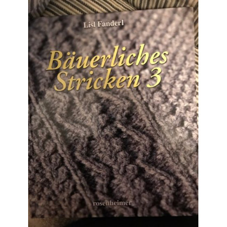 Bäuerliches Stricken Band 1-3 Lisl Fanderl