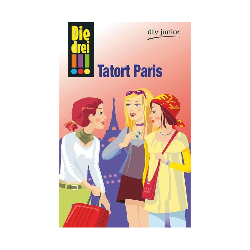 Die drei . Tatort Paris Henriette Wich
