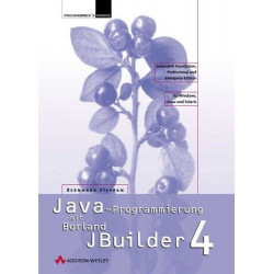 Java-Programmierung mit Borland JBuilder 4 m. CD-ROM Bernhard Steppan