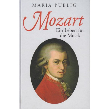 Publig M. Mozart - Ein Leben für die Musik /SA Maria Publig