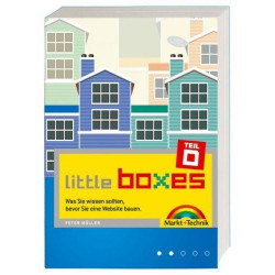 Little Boxes Teil 0: Was Sie wissen sollten bevor Sie eine Website bauen Peter