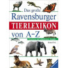 Ravensburger Lexika: Ravensburger Tierlexikon von A - Z Eckart Pott