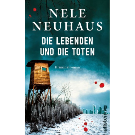 Die Lebenden und die Toten Nele Neuhaus