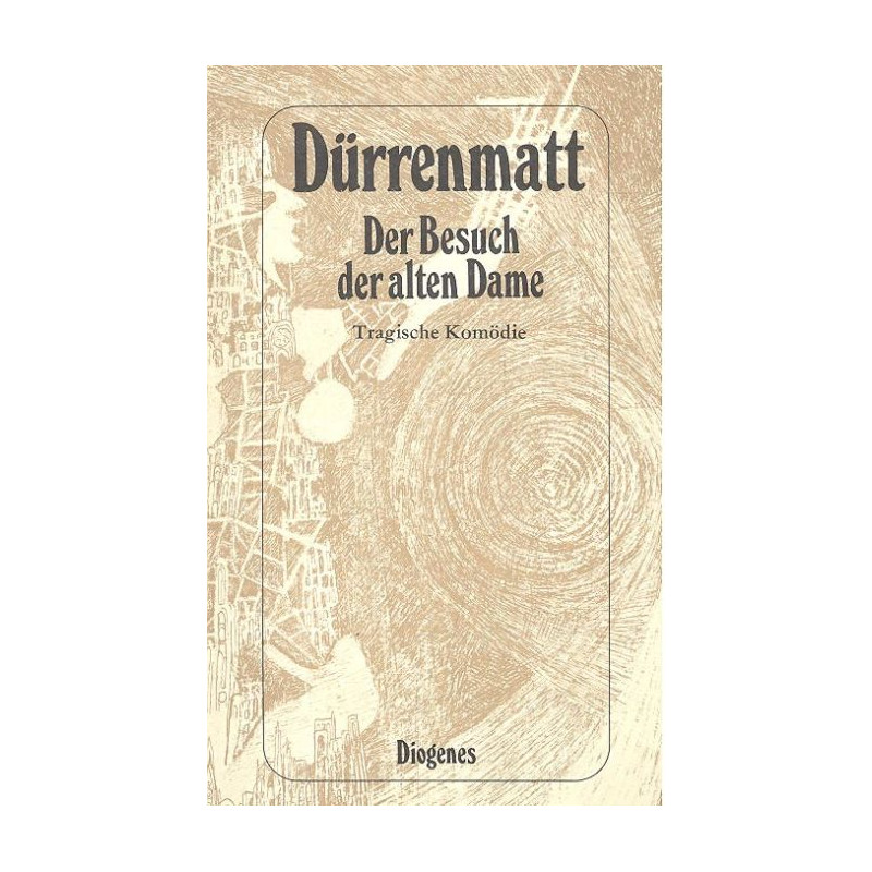 Der Besuch Der Alten Dame (German Edition) Friedrich Dürrenmatt Der Besuch Der Alten Dame (German Edition) Friedrich Dürrenmatt