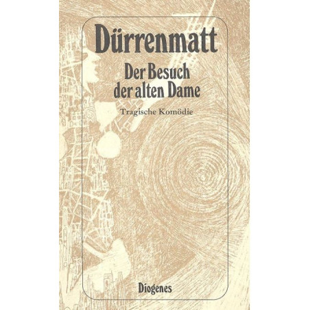 Der Besuch Der Alten Dame (German Edition) Friedrich Dürrenmatt
