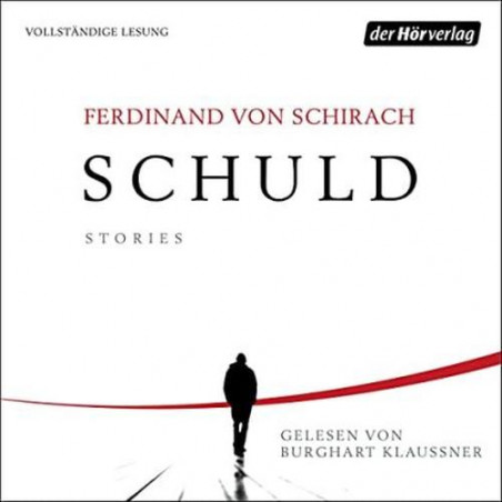 Schuld: Stories Ferdinand von Schirach