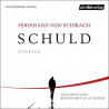 Schuld: Stories Ferdinand von Schirach
